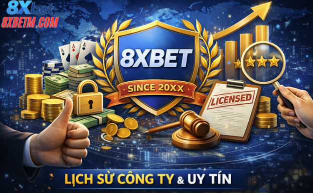 Lịch sử và uy tín của công ty trong ngành cá cược