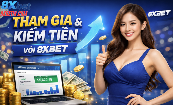 Tham gia chương trình đại lý 8xbet và bắt đầu kiếm tiền